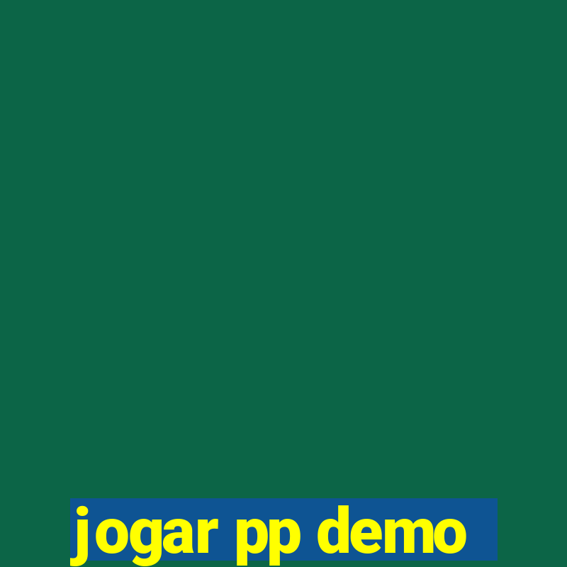 jogar pp demo